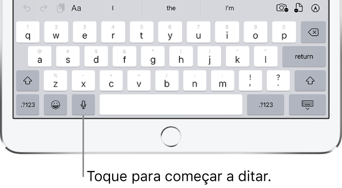 O teclado no ecrã com a tecla Ditar (à esquerda da barra de espaço), no qual pode tocar para começar a ditar o texto.