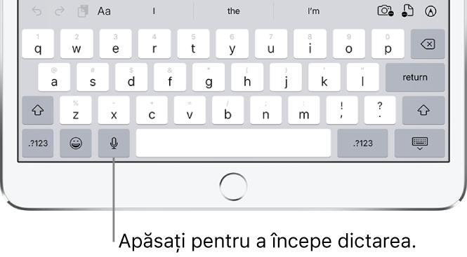 Tastatura de pe ecran afișând tasta Dictați (în stânga barei de spațiu), pe care puteți apăsa pentru a începe dictarea textului.