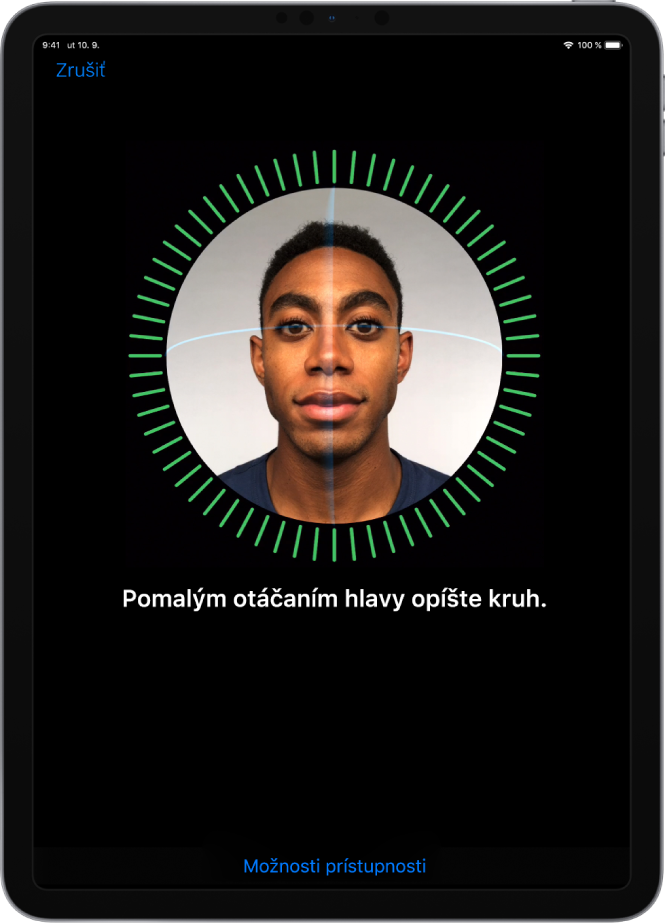 Obrazovka nastavenia rozpoznávania funkciou Face ID. Na obrazovke je vidieť tvár v kruhu. Pod ňou sa nachádza text s pokynom, aby ste pomalým pohybom hlavy opísali celý kruh.