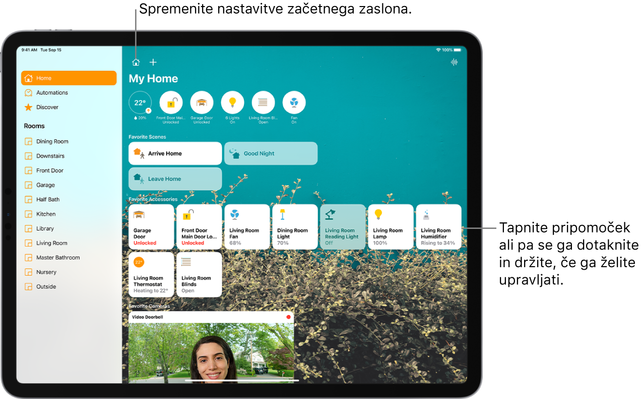 Aplikacija Home s stransko vrstico na levi strani ter prikazom zavihkov Home, Automation in Discover zgoraj levo. Spodaj se prikažejo sobe znotraj doma. Na desni strani drsne vrstice sta gumba Home in Add. Gumb Intercom je zgoraj desno. Blizu vrha se pojavi šest statusnih gumbov – termostat, zaklepanje, garažna vrata, luči, senčila in ventilator. Spodaj so scenariji in pripomočki, ki so bili označeni kot priljubljeni. Na dnu je slika, ki jo je zajela videokamera zvonca na vhodnih vratih.