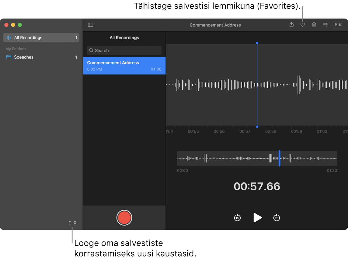 Rakenduse Voice Memos aknas näidatakse kuidas luua uusi kaustasid ning tähistada salvestist lemmikuna.