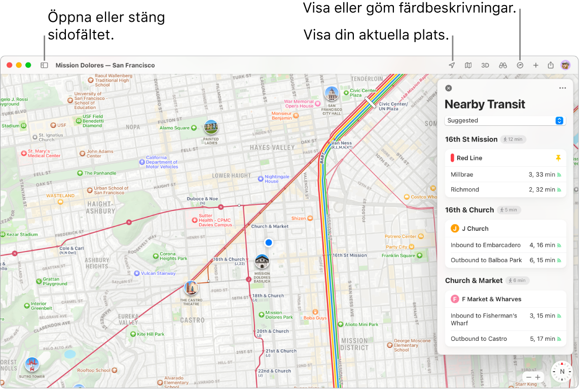 Ett Kartor-fönster som visar hur du får färdbeskrivningar genom att klicka på ett resmål i sidofältet, hur du öppnar eller stänger sidofältet och hur du hittar din nuvarande plats på kartan.