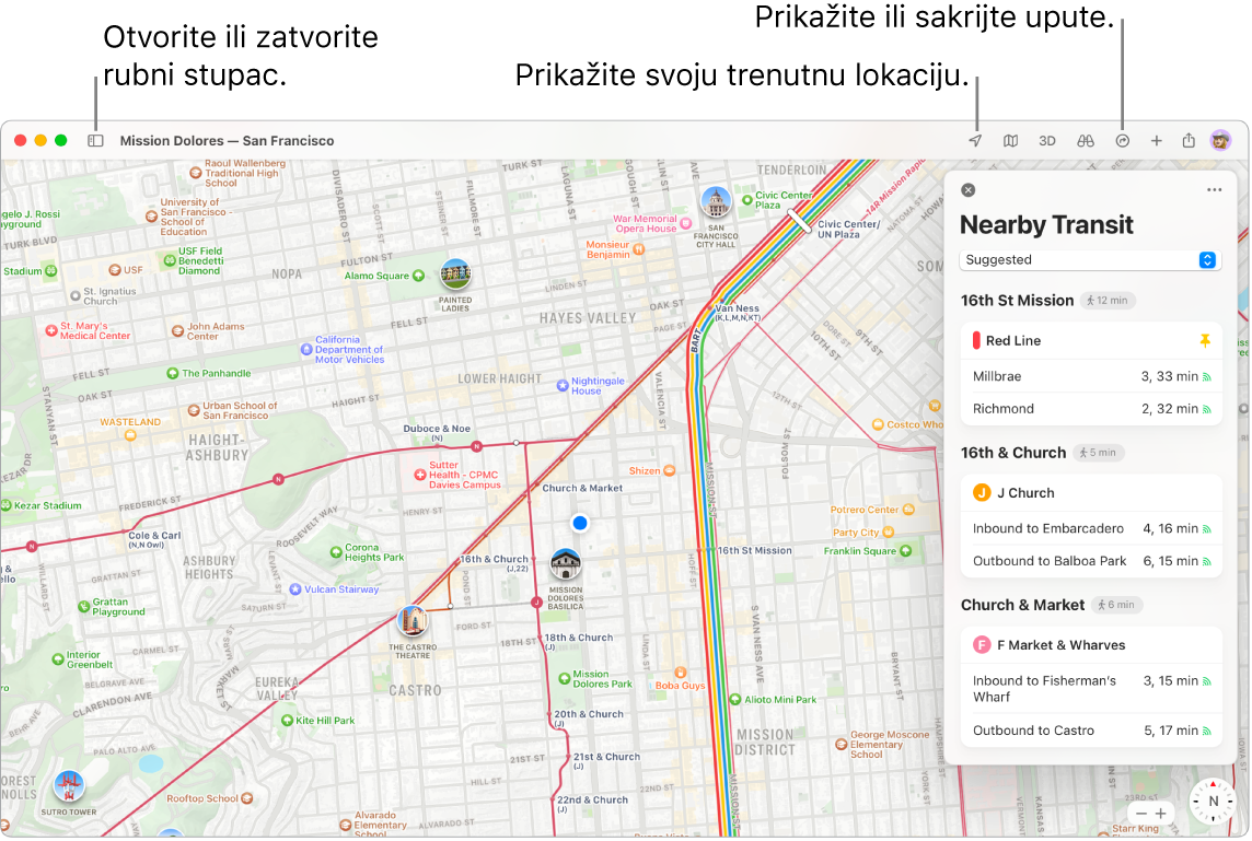 Prozor aplikacije Karte prikazuje kako doći do uputa klikom destinacije u rubnom stupcu, načina otvaranja ili zatvaranja rubnog stupca i načina pronalaska trenutačne lokacije na karti.