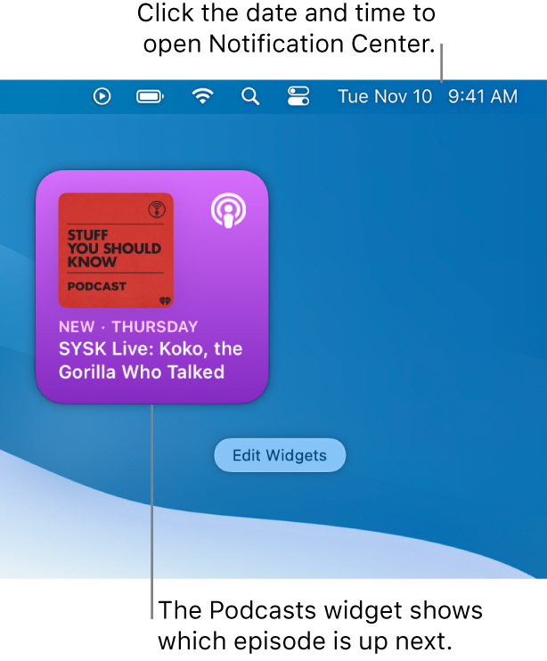 The Podcasts Up Next widget showing a recently added episode. Click the date and time in the menu bar to open Notification Center and customize widgets.