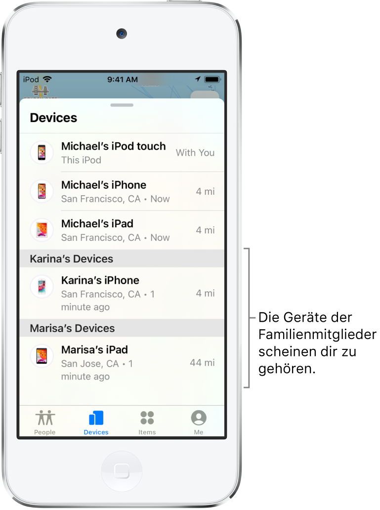 Der Tab „Geräte“ in der App „Wo ist?“. Michaels Geräte werden oben in der Liste angezeigt. Darunter befinden sich Karinas iPhone und Marisas iPad.