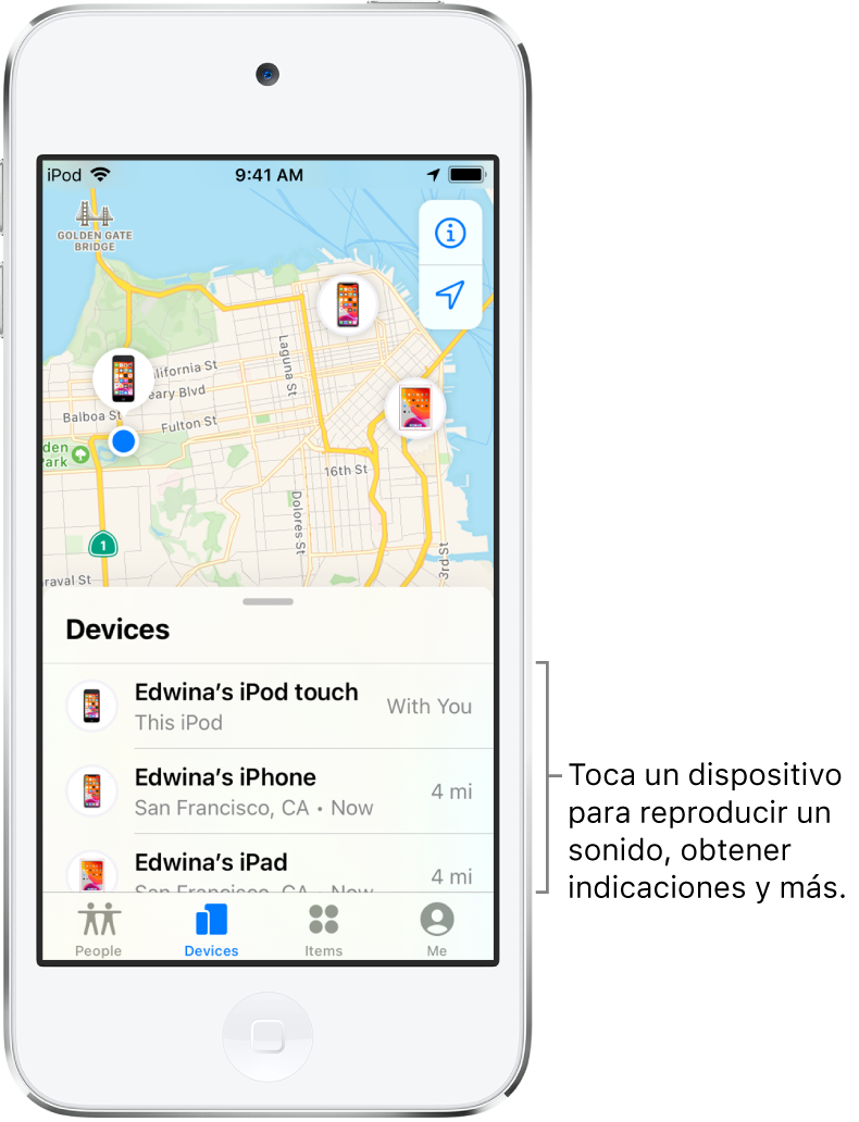 La pantalla Encontrar abierta mostrando la pestaña Dispositivos. Se muestran tres dispositivos en la lista Dispositivos: iPod touch de Erika, iPhone de Erika y iPad de Erika. Sus ubicaciones se muestran en un mapa de San Francisco.