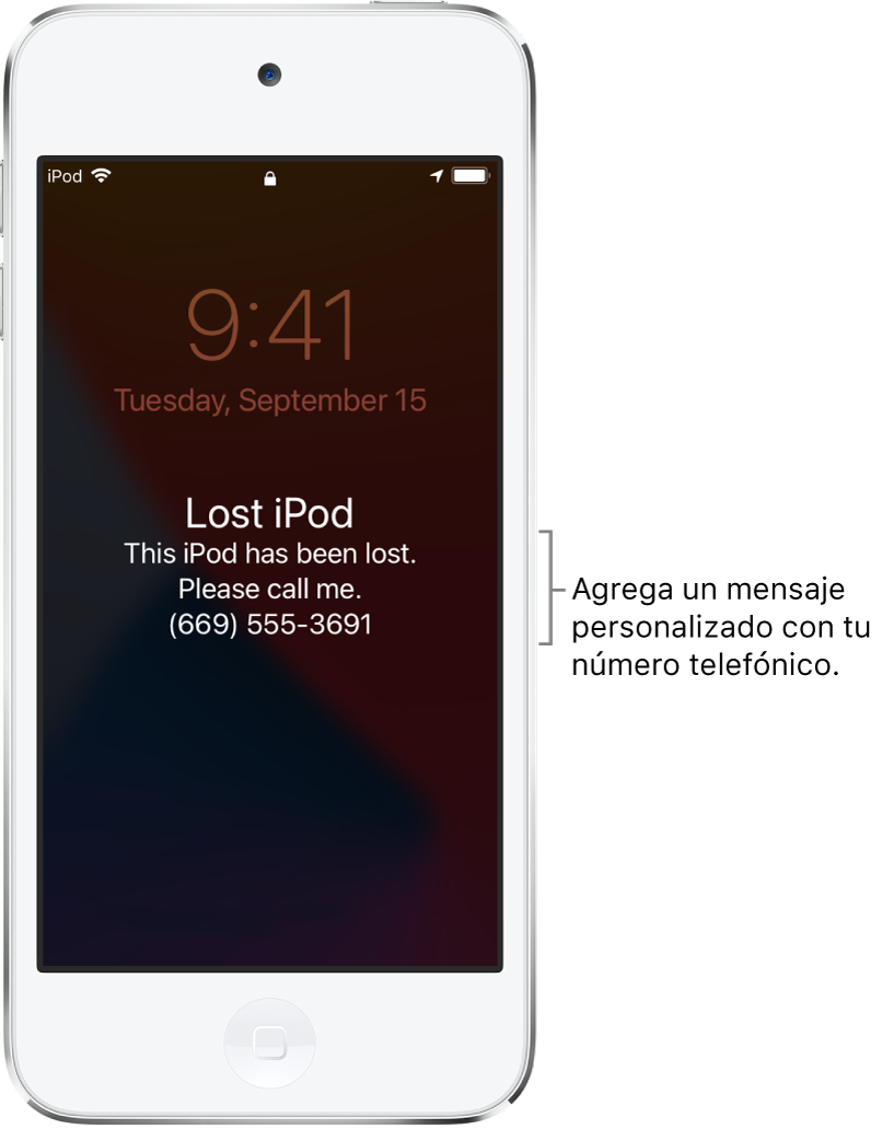 La pantalla bloqueada de un iPod con el mensaje: “iPod perdido. Perdí este iPod. Por favor, llámenme. (669) 555-3691." Puedes agregar un mensaje personalizado con tu número telefónico.