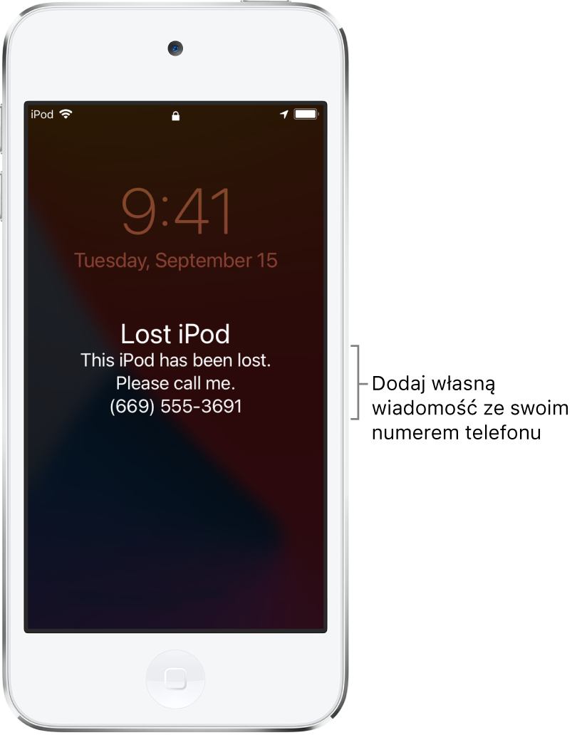 Zablokowany ekran iPoda, wyświetlający komunikat: „Utracony iPod. To mój iPod, chcę go odzyskać. Proszę do mnie zadzwonić. (669) 555‑3691”. Do numeru telefonu możesz dodać własną wiadomość.
