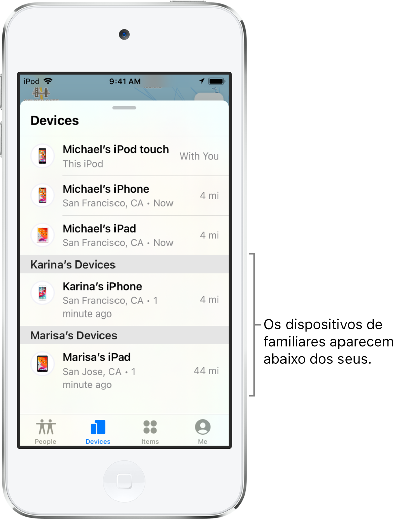 A aba Dispositivos no app Buscar. Os dispositivos de Miguel aparecem na parte superior da lista. Abaixo, o iPhone de Karina e o iPad de Marisa.