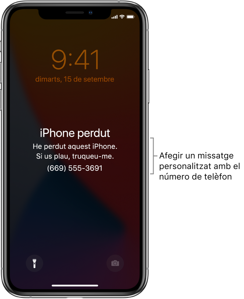 Pantalla bloquejada d’un iPhone amb el missatge: “iPhone perdut. Aquest iPhone s’ha perdut. T’agrairé que em truquis. (669) 555-3691”. Pots afegir un missatge personalitzat amb el número de telèfon.