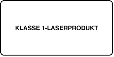 Et mærkat med teksten “Klasse 1-laserprodukt” eller “Class 1 laser product”.