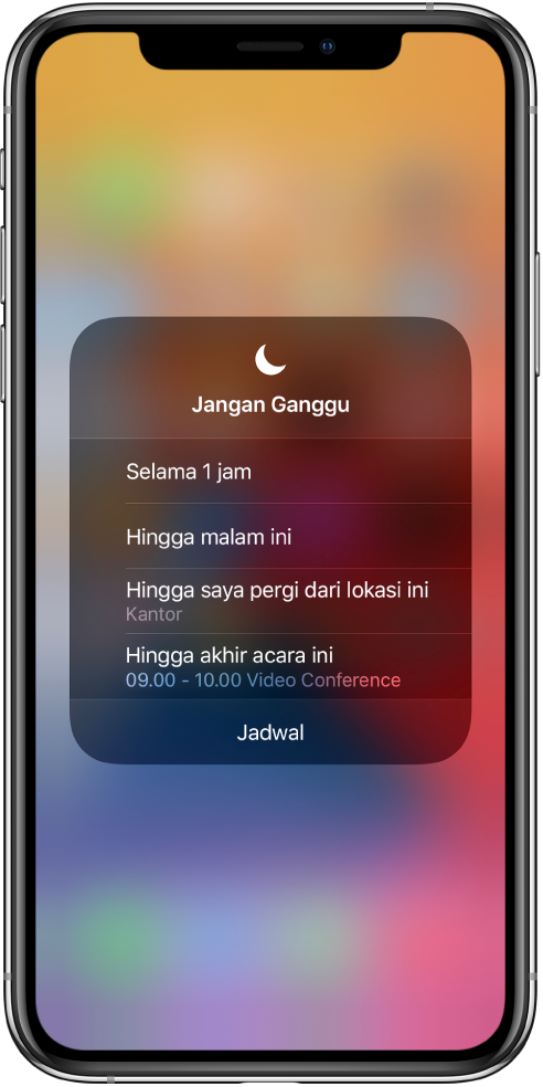 Layar untuk memilih durasi Jangan Ganggu menyala—pilihannya adalah “Untuk 1 jam”, “Hingga malam ini”, “Hingga saya pergi dari lokasi ini”, dan “Hingga akhir acara ini”.