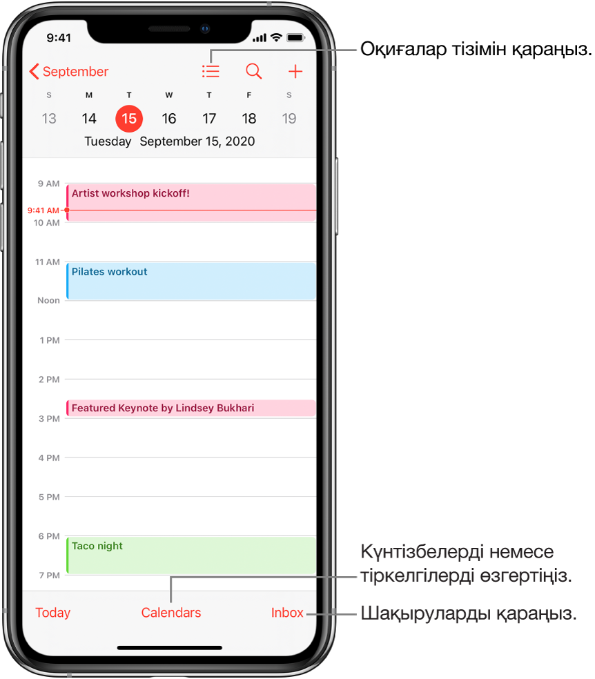 Күннің оқиғаларын көрсетіп тұрған күн көрінісіндегі күнтізбе. Күнтізбе тіркелгілерін өзгерту үшін экранның төменгі жағындағы Calendars түймесін түртіңіз. Шақыруларды қарау үшін төменгі оң жақтағы Inbox түймесін түртіңіз.