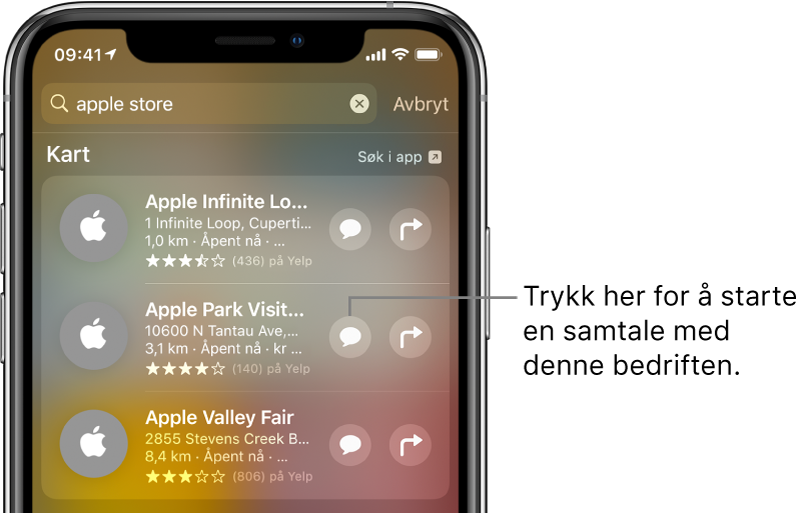 Søkeskjermen viser resultater for Kart. Hvert objekt vises med en kort beskrivelse, vurdering eller adresse, og hvert nettsted vises med en URL. Det andre objektet viser en knapp som kan brukes til å starte en Spør bedriften-samtale med Apple Store.