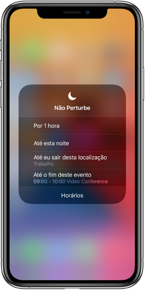 Tela para escolher por quanto tempo ativar o Não Perturbe — as opções são “Por 1 hora”, “Até esta noite”, “Até eu sair desta localização” e “Até o fim deste evento”.