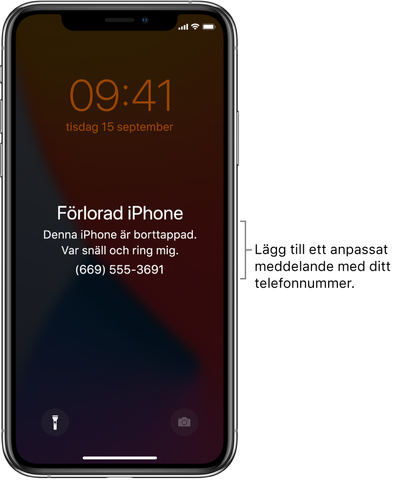 En låsskärm på iPhone med meddelandet: ”Borttappad iPhone. Denna iPhone är borttappad. Var snäll och ring mig. 012-123 45 67.” Du kan lägga till ett eget meddelande med ditt telefonnummer.