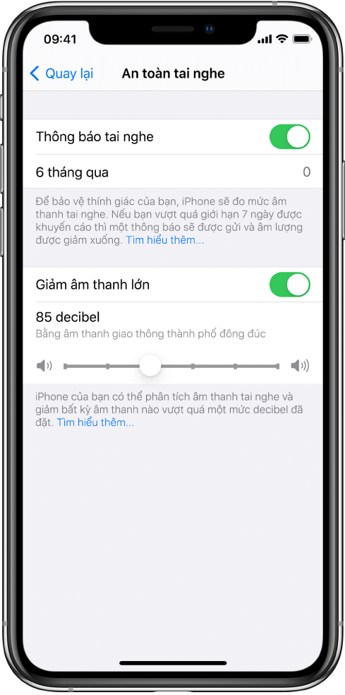 Màn hình An toàn tai nghe, đang hiển thị nút để bật hoặc tắt Thông báo tai nghe, số lượng thông báo tai nghe được gửi trong 6 tháng qua, nút để bật hoặc tắt cài đặt Giảm âm thanh lớn, một thanh trượt để thay đổi mức decibel tối đa và giới hạn decibel được chọn là 85 decibel.