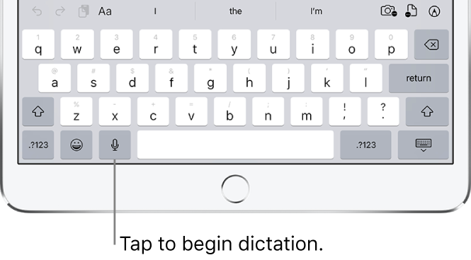The onscreen keyboard showing the Dictate key (to the left of the Space bar), which you can tap to begin dictating text.