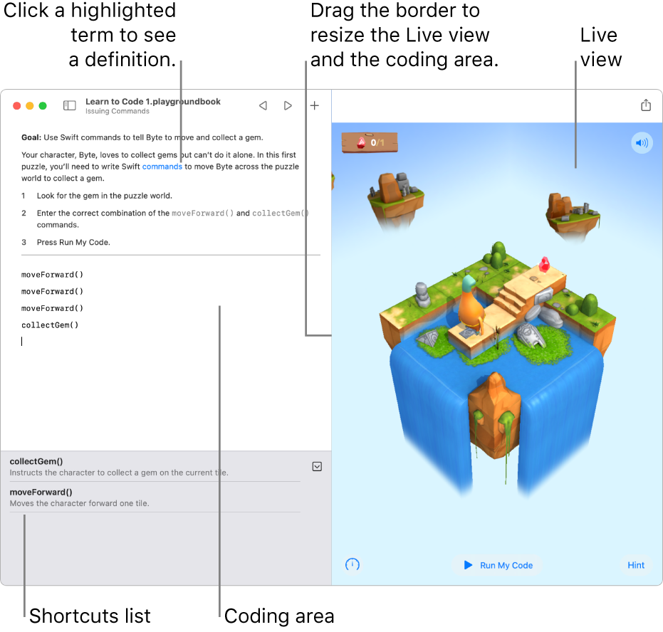 A playground with an area for entering code on the left and a live view of the result on the right. You can click highlighted text to get a definition and click code suggestions in the shortcuts list (below the coding area) to enter them in your code.