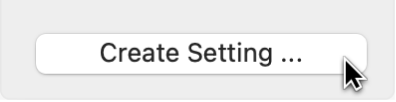 Figure. Create Setting button. This creates an .sdir file and a Space Designer plug-in setting.