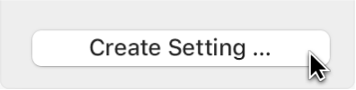 Ilustración. Botón “Create Setting”. De esta forma, se creará un archivo .sdir y un ajuste de módulo de Space Designer.