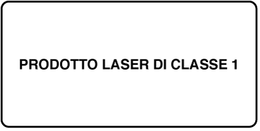 Un'etichetta che riporta la scritta “Prodotto laser Classe 1”.
