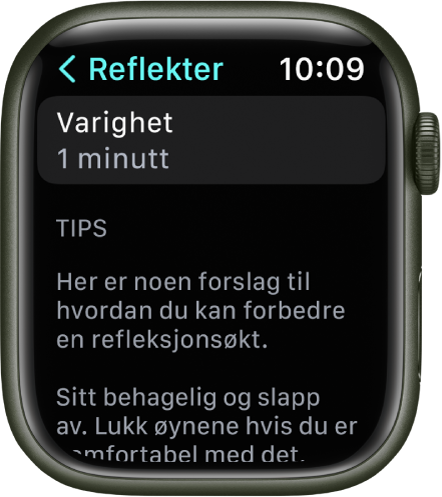 Mindfulness-appen som viser en varighet på ett minutt øverst. Under vises tips til hvordan man kan forbedre en Reflekter-økt.