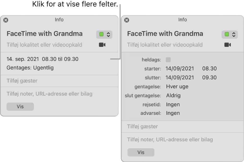 Billedet til venstre viser et ikke-udvidet Info-vindue for en begivenhed. Til højre, er Info-vinduet for samme begivenhed udvidet til at vise flere felter, f.eks. start- og sluttidspunkt, gentagelse og rejsetid.