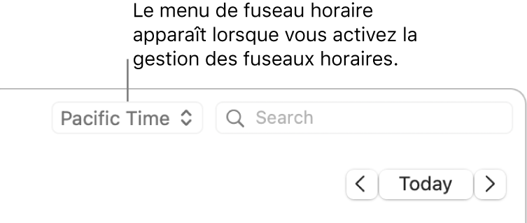 Le menu Fuseau horaire apparaît à gauche du champ de recherche, lorsque la prise en charge de cette fonctionnalité est activée
