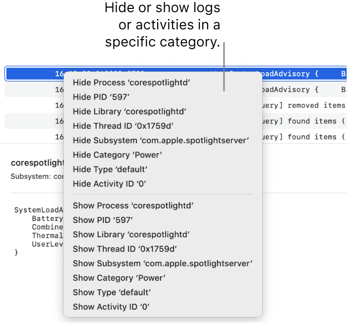 A partial Console window with the shortcut menu displayed so you can hide or show logs or activities meeting the specific criteria.