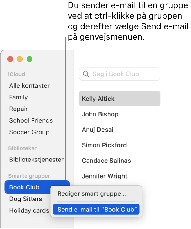 Indholdoversigten i Kontakter viser lokalmenuen med kommandoen til afsendelse af e-mail til den valgte gruppe.