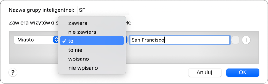 Okno grupy inteligentnej zawierające grupę o nazwie SF oraz warunek obejmujący trzy kryteria: W pierwszym menu podręcznym wybrana jest pozycja Miasto. W drugim menu podręcznym wybrana jest pozycja to. W trzecim polu wpisana jest nazwa San Francisco.