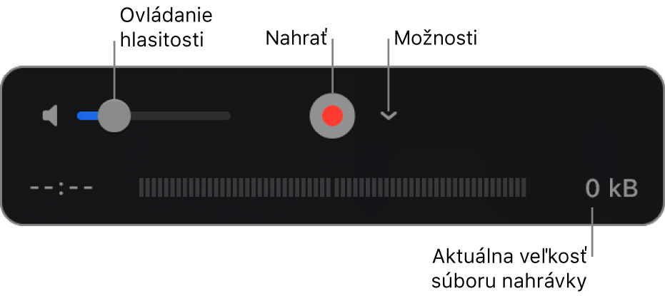 Ovládacie prvky nahrávania vrátane ovládania hlasitosti, tlačidla Nahrávať a vyskakovacieho menu Možnosti.