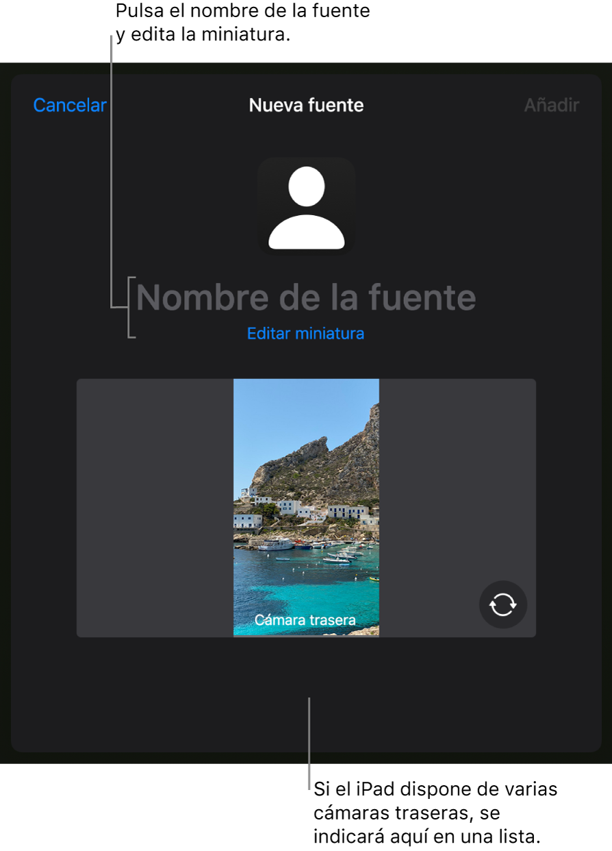 La ventana “Nueva fuente”, con controles para cambiar el nombre y la miniatura de la fuente sobre una previsualización en directo de la cámara. Si el iPad tiene varias cámaras traseras, los botones para seleccionarlas aparecerán en la parte inferior de la pantalla.