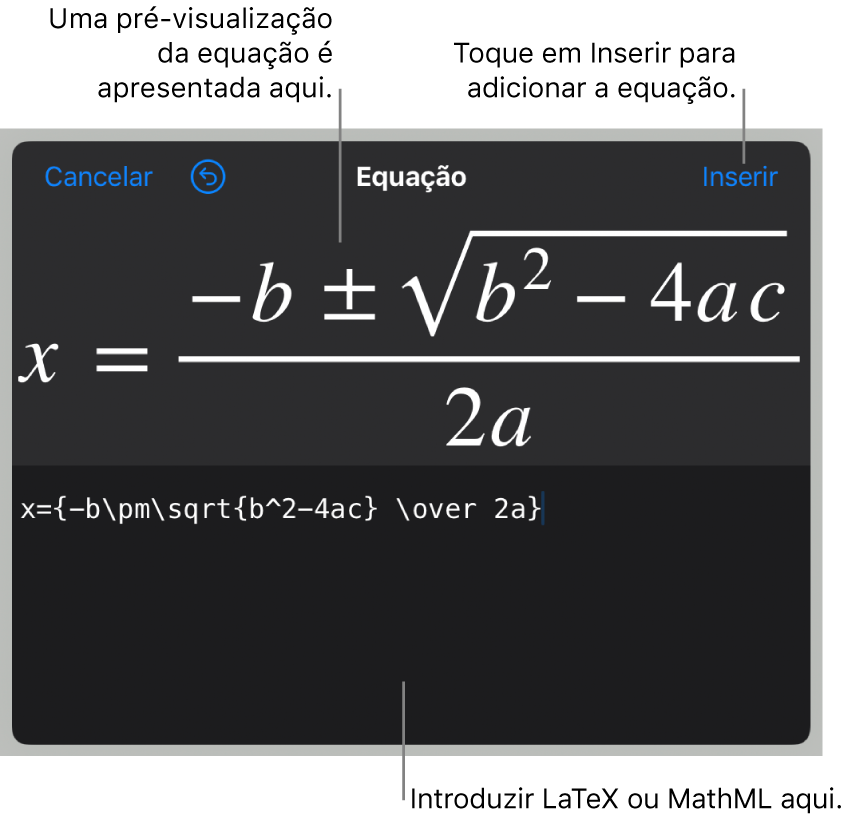 A caixa de diálogo Equação, apresentando a fórmula quadrática escrita com recurso aos comandos LaTeX e uma pré-visualização da equação em cima.