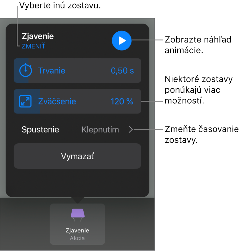 Možnosti zostavy zahŕňajú trvanie a časovanie začiatku. Ak chcete vybrať inú zostavu, klepnite na Zmeniť. Klepnutím na Náhľad zobrazíte náhľad zostavy.