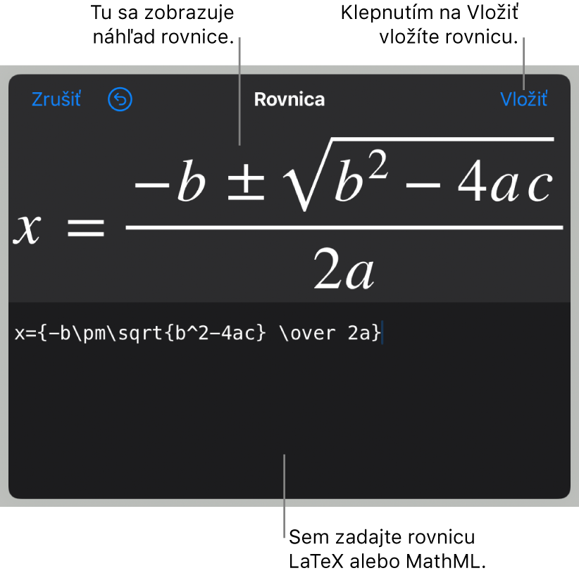 Dialógové okno Rovnica zobrazujúce kvadratickú rovnicu napísanú pomocou príkazov LaTeX, vyššie sa nachádza náhľad vzorca.