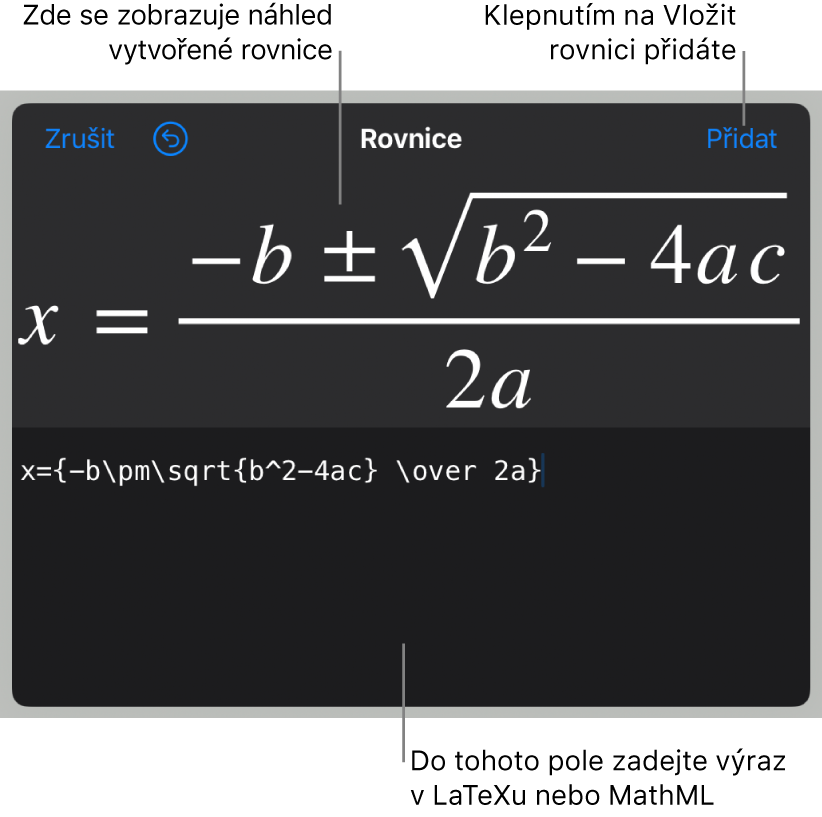 Vzorec pro řešení kvadratické rovnice zadaný do pole Rovnice v LaTeXu a pod ním náhled výsledného vzorce