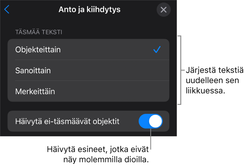 Taikaliikkeen anto- ja kiihdytysvalinnat Kiihdytys-osiossa.