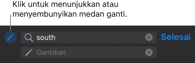 Kawalan untuk mencari dan menggantikan teks.