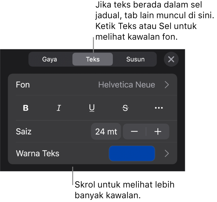 Kawalan teks dalam menu Format untuk mengesetkan perenggan dan gaya, fon, saiz dan warna aksara.