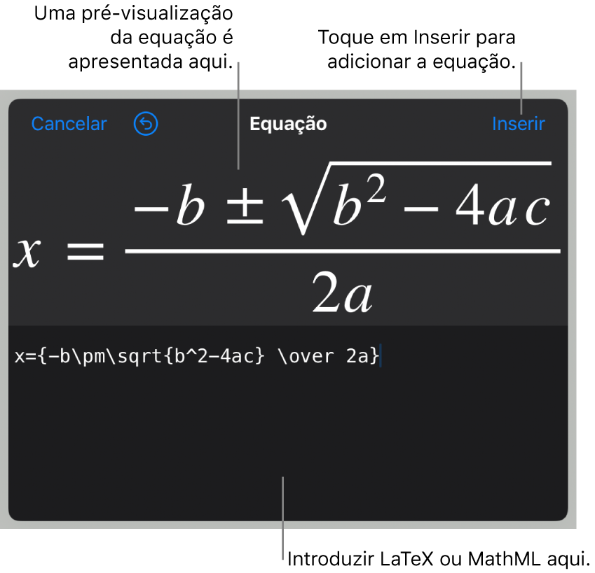 A fórmula quadrática escrita com recurso a LaTeX no campo da Equação e uma pré-visualização da equação em baixo.