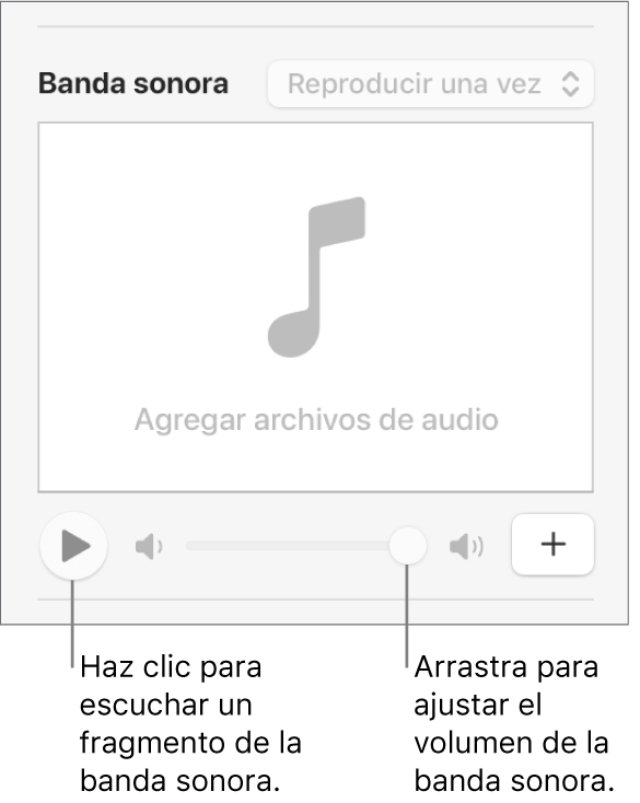 Los controles “Banda sonora” con mensajes en el botón Reproducir y en el regulador de volumen.