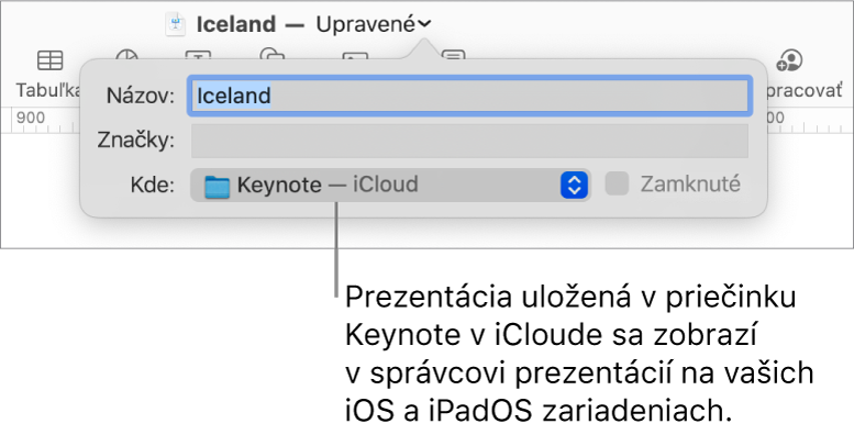 Dialógové okno Uložiť pre prezentáciu vytvorenú pomocou Keynote pre iCloud vo vyskakovacom menu Miesto.