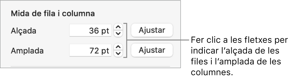 Els controls per especificar una mida exacta de fila o columna.