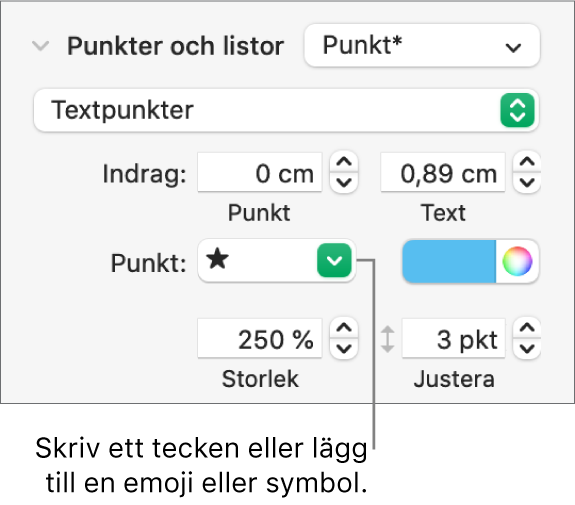 Avsnittet Punkter och listor i formatsidofältet. Fältet Punkt visar en stjärnemoji.