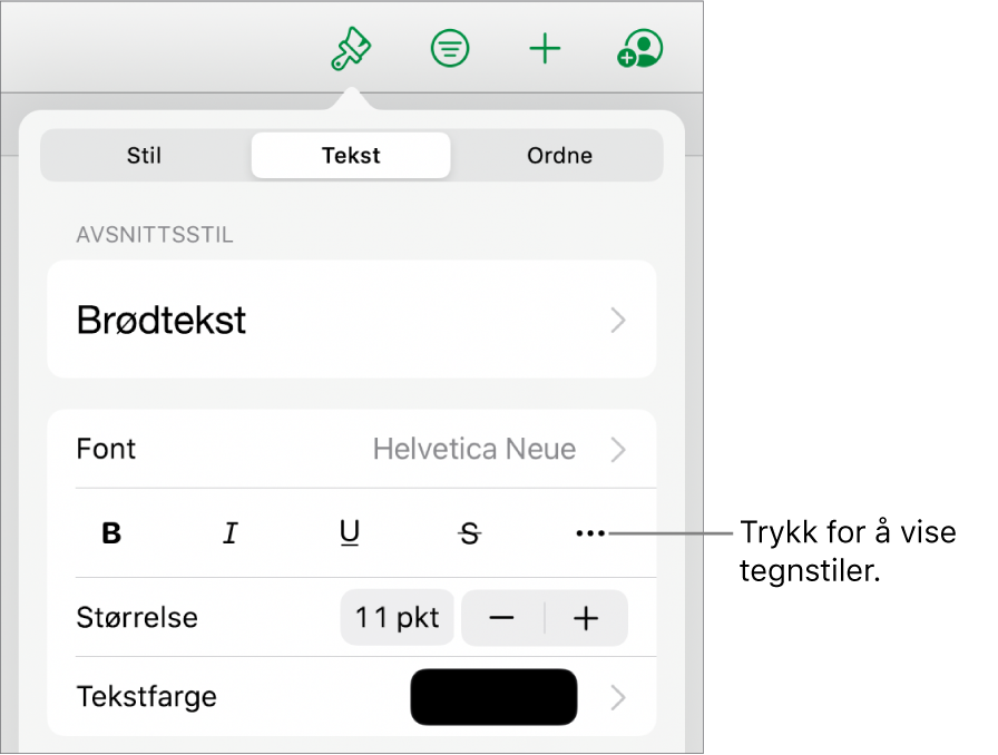 Format-kontrollene med avsnittsstiler øverst, deretter Font-kontroller. Under Font vises Halvfet-, Kursiv-, Understreket-, Gjennomstreket- og Flere tekstvalg-knappene.