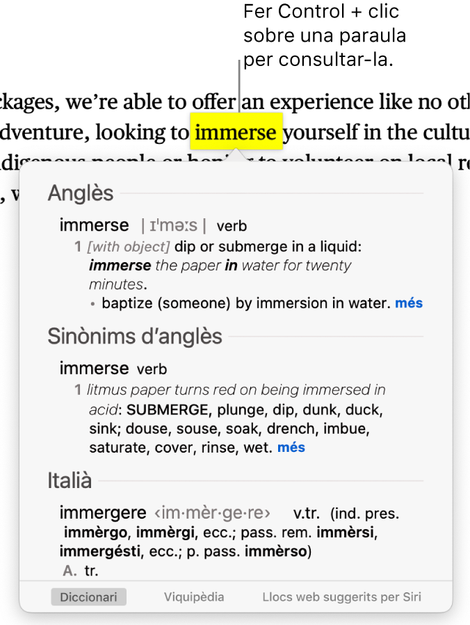 Un paràgraf amb una paraula ressaltada, una finestra que en mostra la definició i una entrada de diccionari de sinònims. Els botons que hi ha a la part inferior de la finestra funcionen com a enllaç al diccionari, a la Viquipèdia i als llocs web suggerits de Siri.