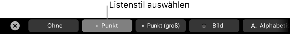 Die Touch Bar des MacBook Pro mit Steuerelementen zum Festlegen des Listenstils.