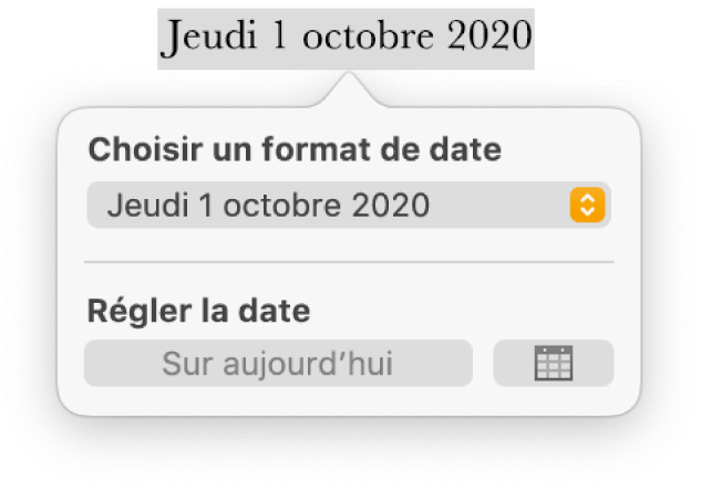 Les commandes « Date et heure » affichant un menu local pour le format de date, ainsi qu’un bouton « Sur aujourd’hui ».